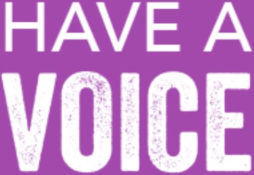 Have a voice